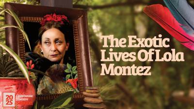 The Exotic Lives of Lola Montez 